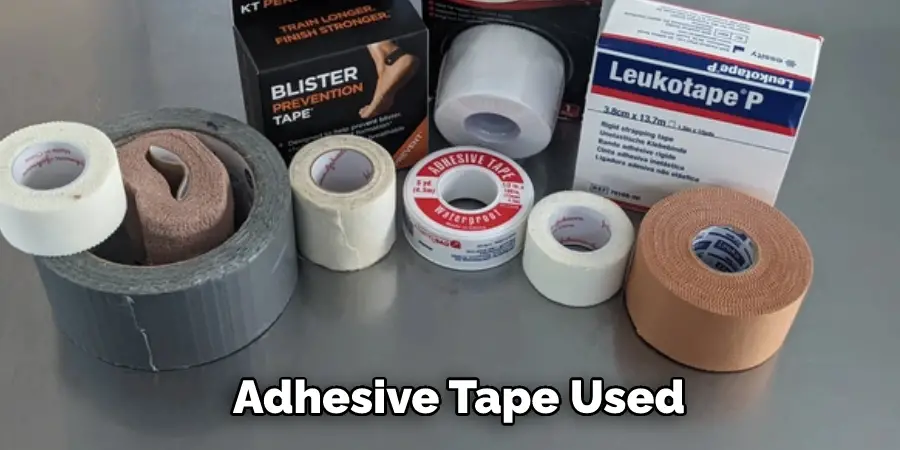 Adhesive Tape Used