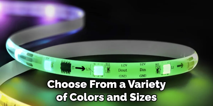 Choose From a Variety of Colors and Sizes