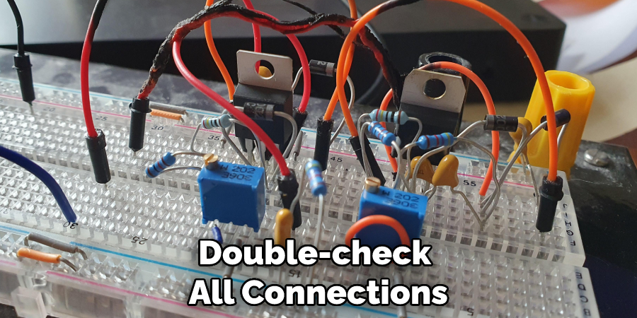 Double-check All Connections
