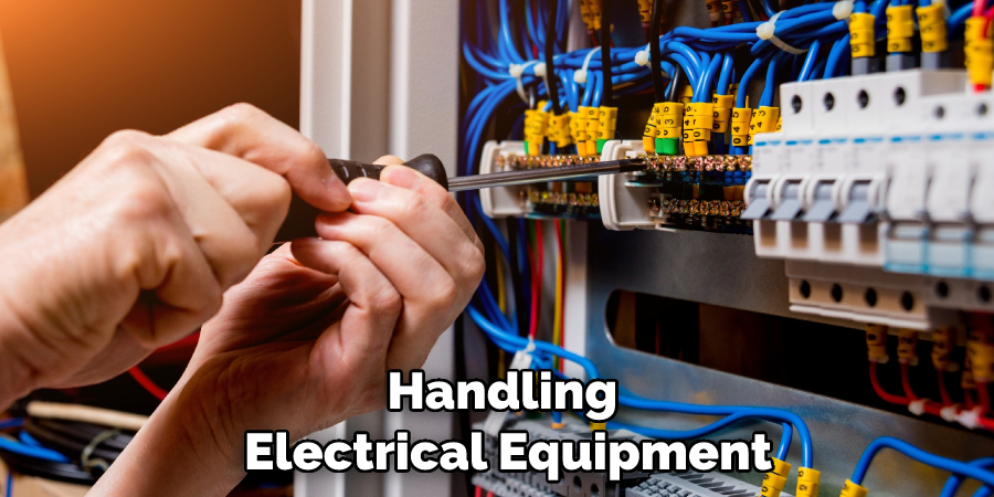 Handling Electrical Equipment