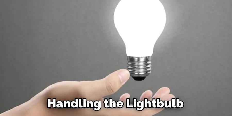 Handling the Lightbulb