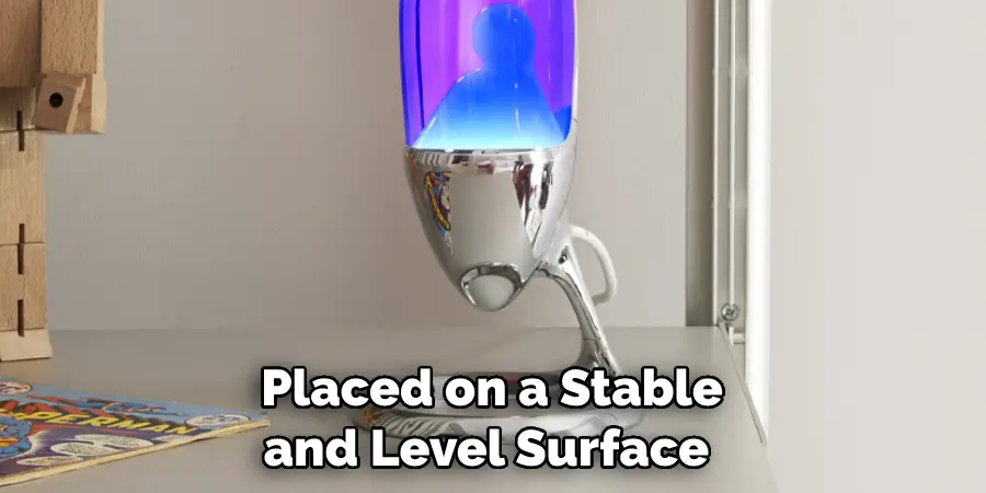 Placed on a Stable and Level Surface