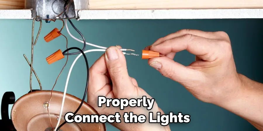 Properly Connect the Lights
