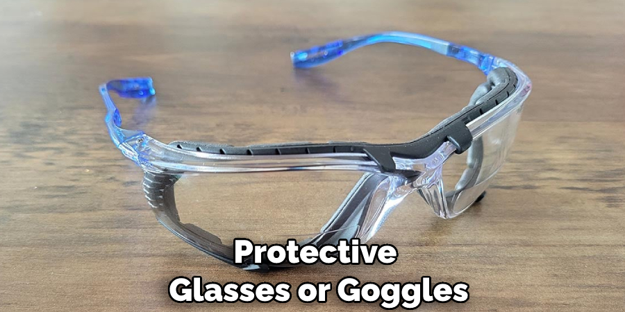 Protective Glasses or Goggles