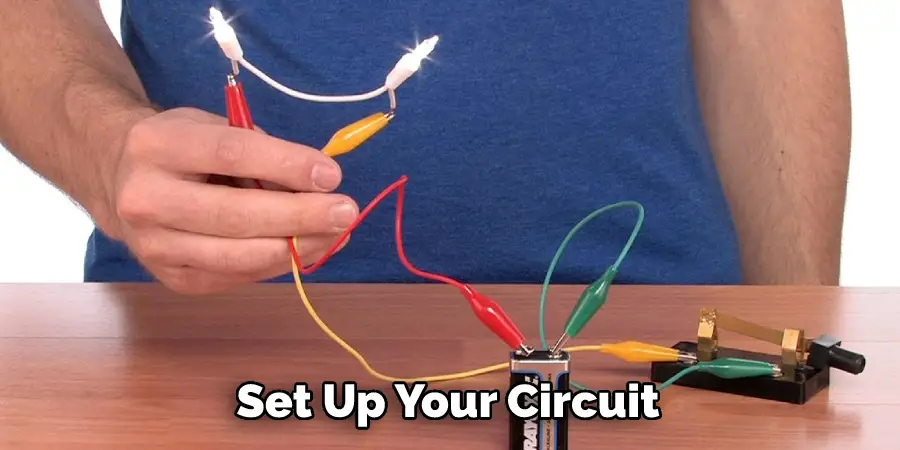 Set Up Your Circuit