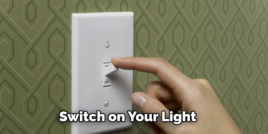 Switch on Your Light