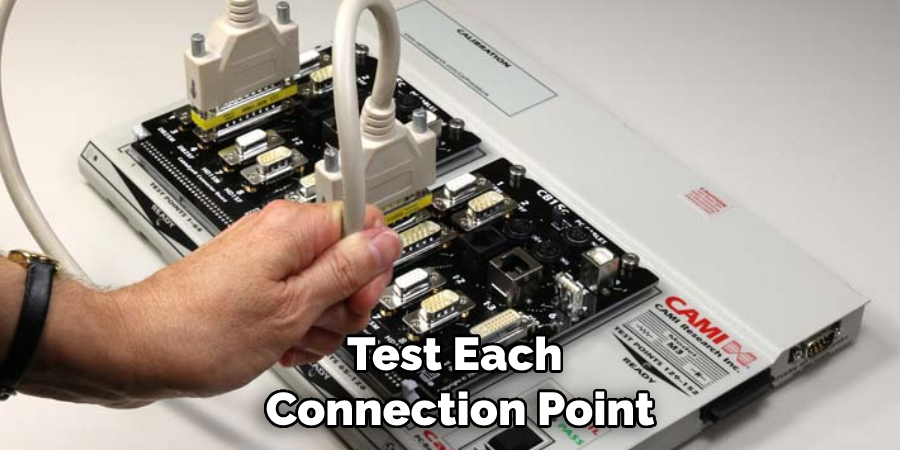 Test Each Connection Point