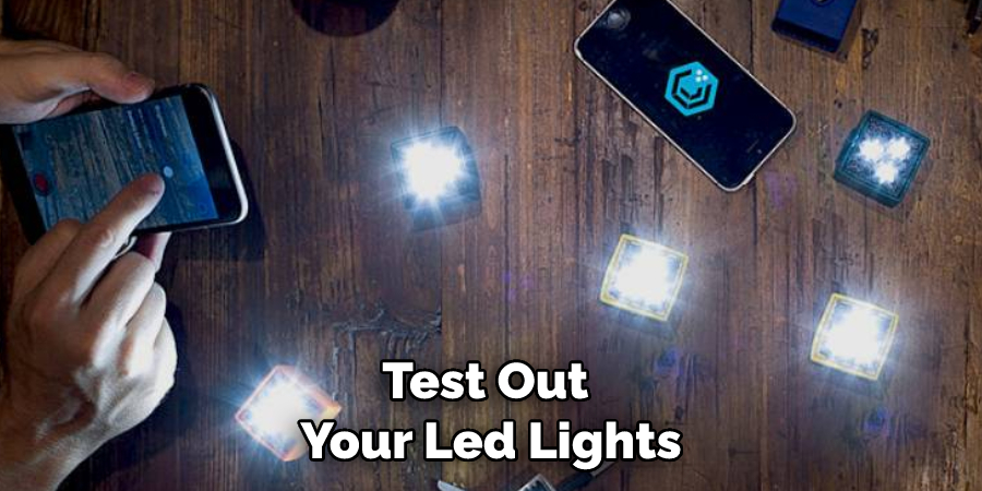 Test Out Your Led Lights
