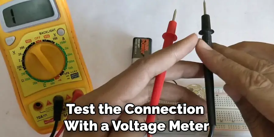 Test the Connection With a Voltage Meter