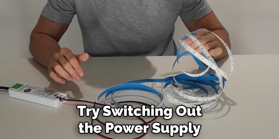 Try Switching Out the Power Supply