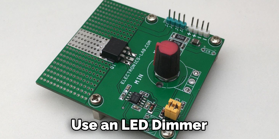 Use an LED Dimmer