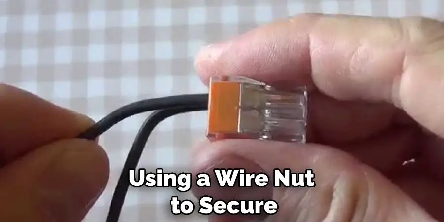 Using a Wire Nut to Secure