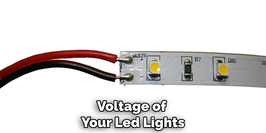 Voltage of Your Led Lights