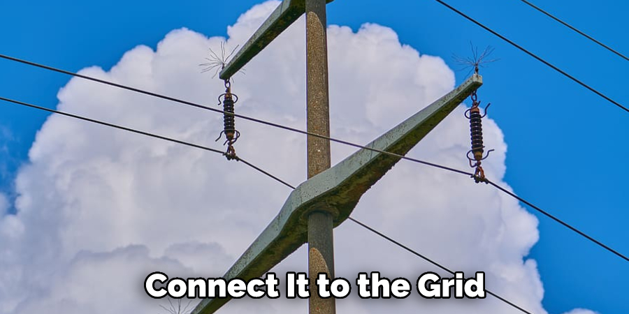 Connect It to the Grid