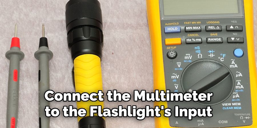 Connect the Multimeter
to the Flashlight's Input