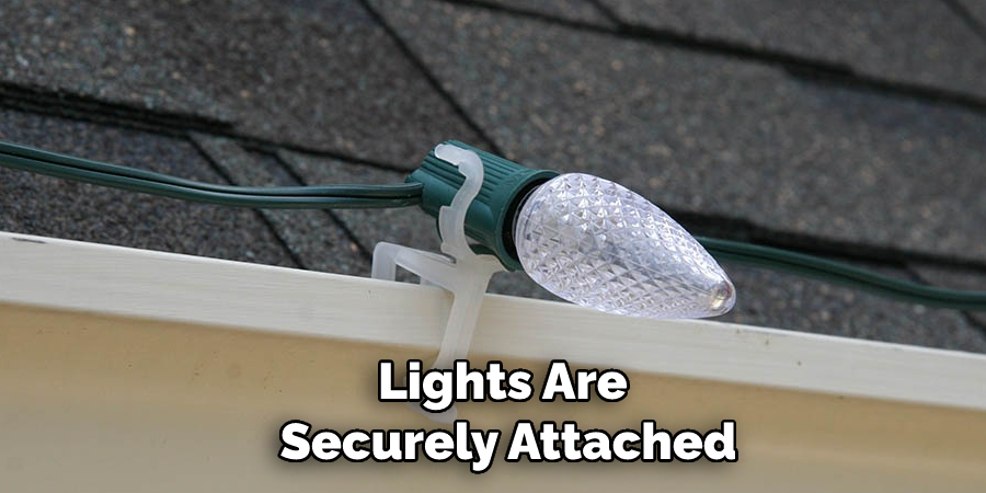 Lights Are Securely Attached