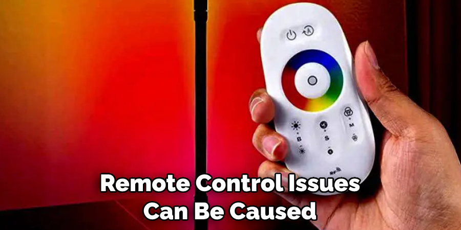 Remote Control Issues Can Be Caused