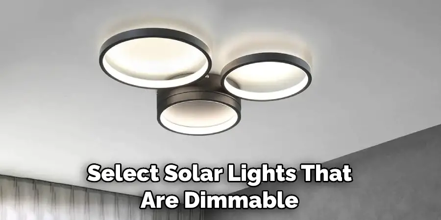 Select Solar Lights That Are Dimmable