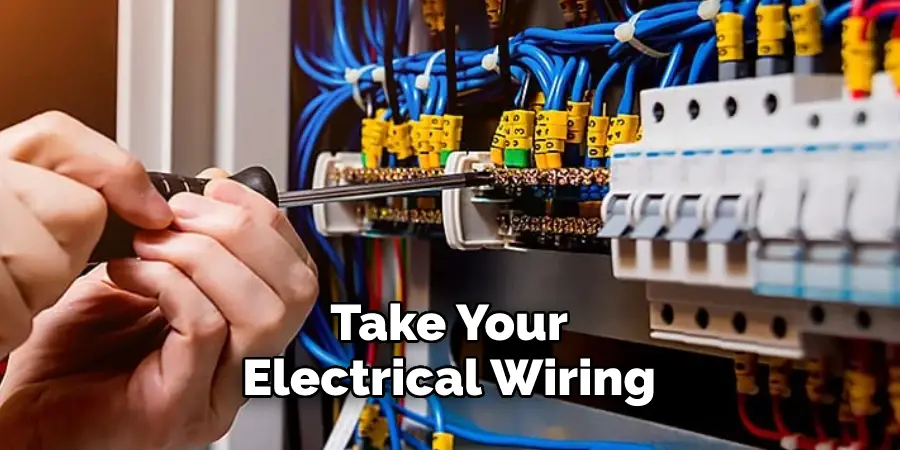 Take Your Electrical Wiring