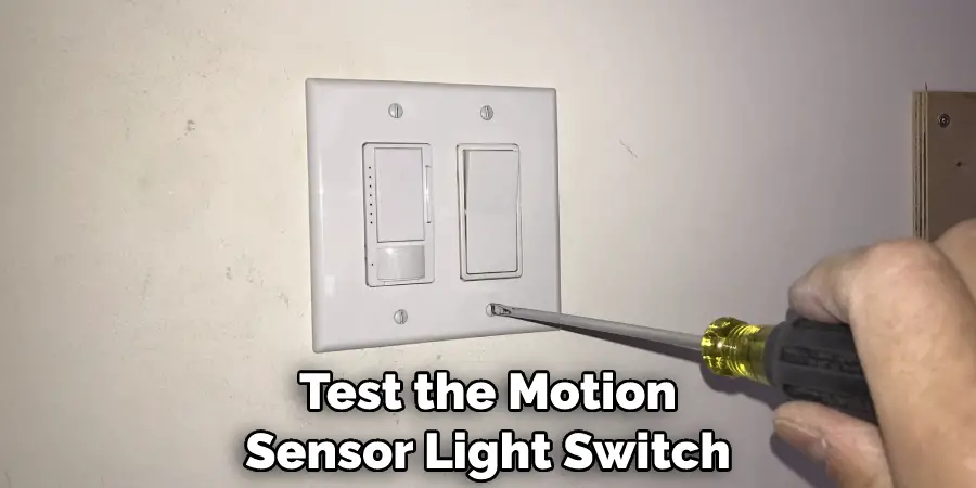 Test the Motion Sensor Light Switch