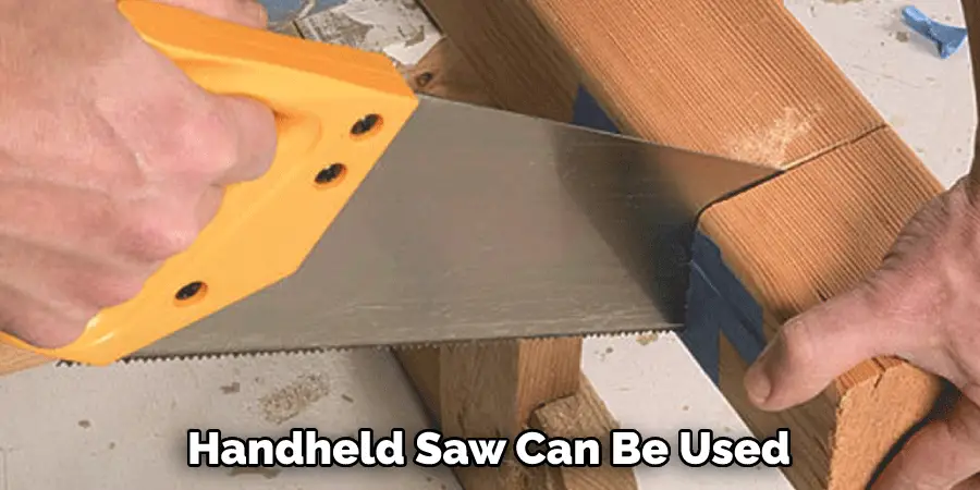 Handheld Saw Can Be Used