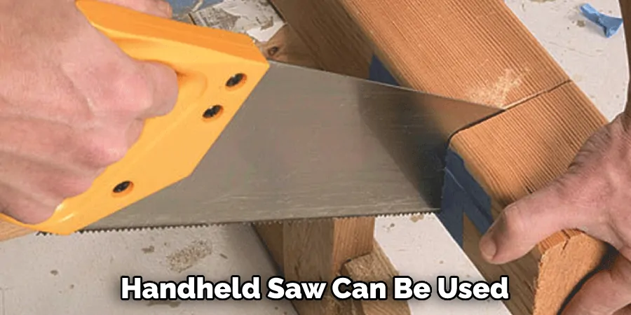 Handheld Saw Can Be Used