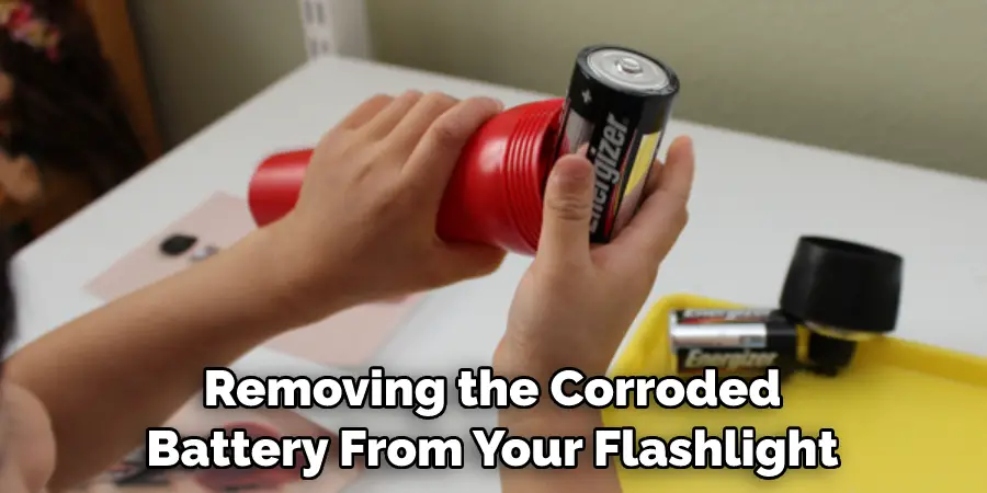 Removing the Corroded Battery From Your Flashlight