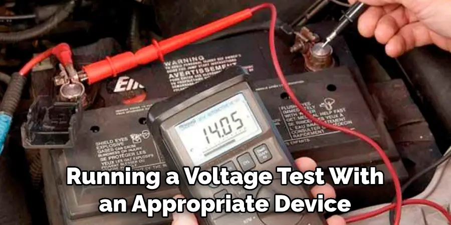 Running a Voltage Test With an Appropriate Device