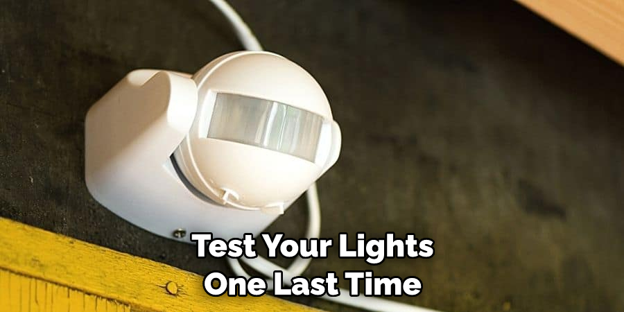 Test Your Lights One Last Time