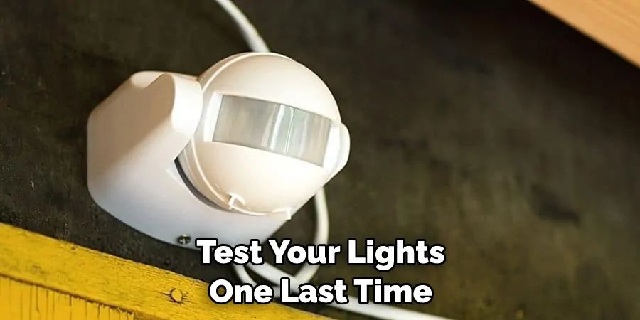 Test Your Lights One Last Time