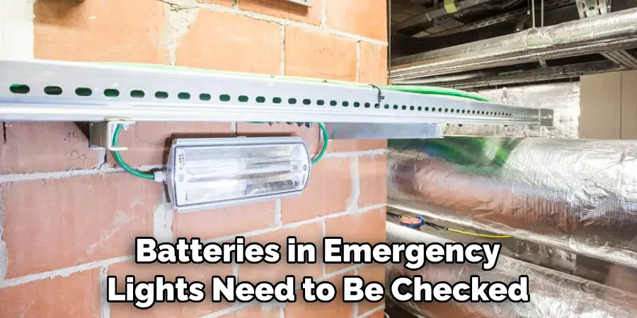 Batteries in Emergency Lights Need to Be Checked