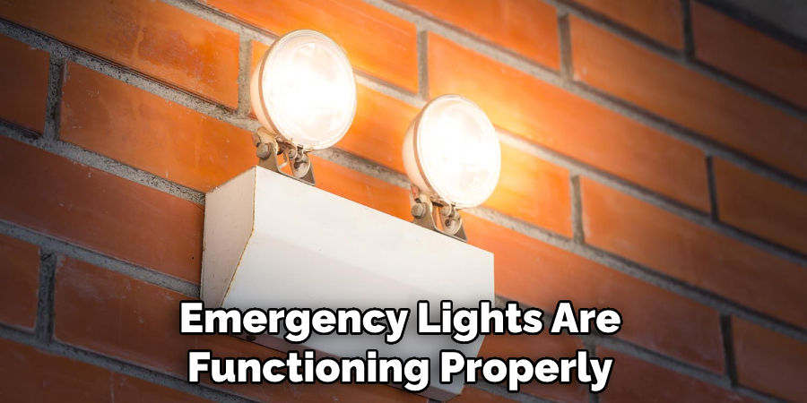 Emergency Lights Are Functioning Properly