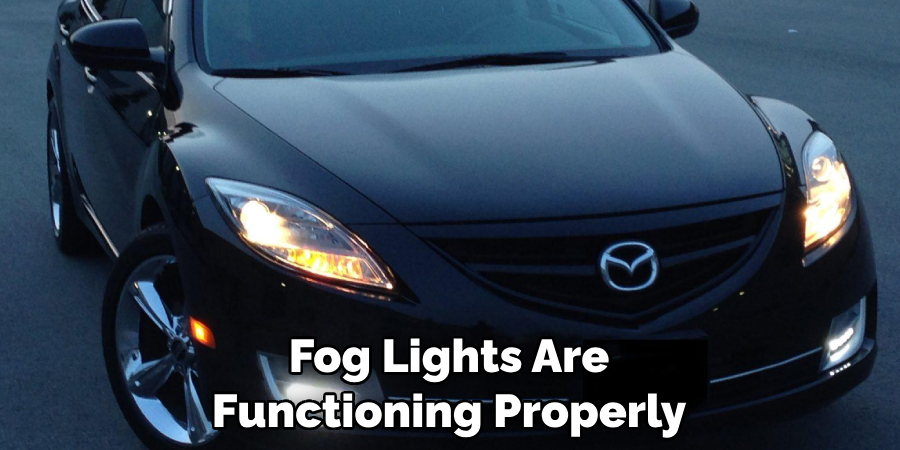 fog lights are functioning properly