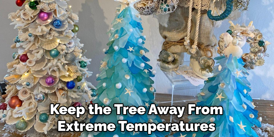 Keep the Tree Away From Extreme Temperatures