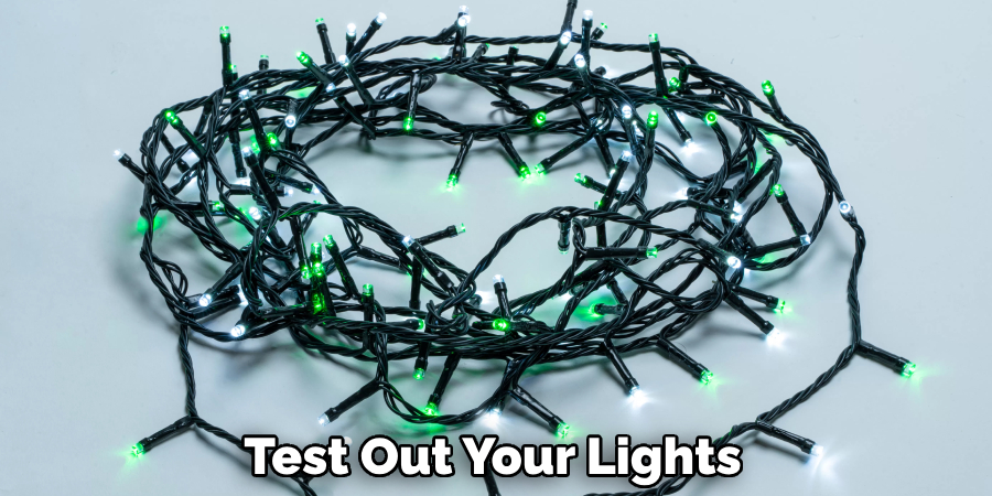 Test Out Your Lights