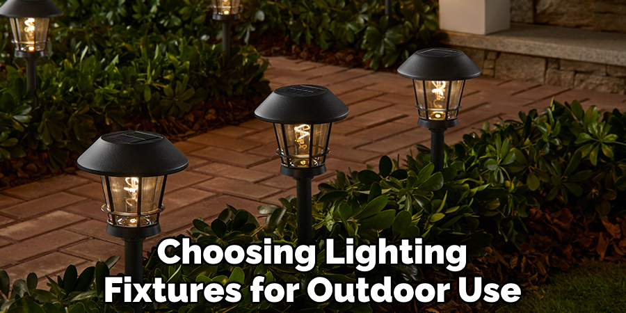 Choosing Lighting Fixtures for Outdoor Use
