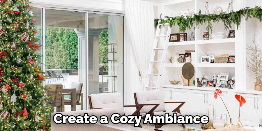 Create a Cozy Ambiance