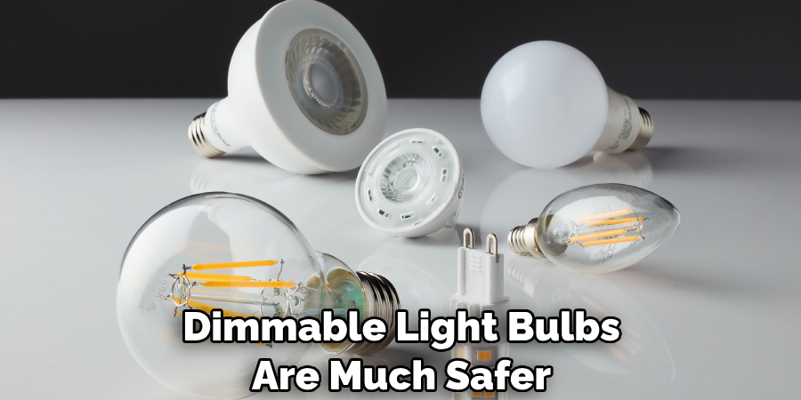 Dimmable Light Bulbs Are Much Safer