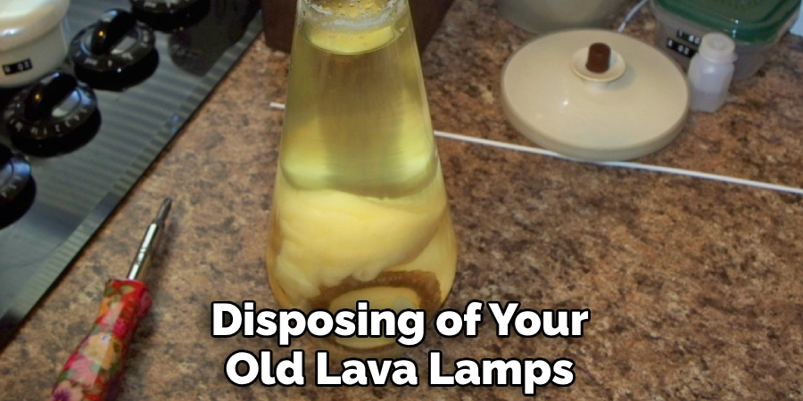 Disposing of Your Old Lava Lamps