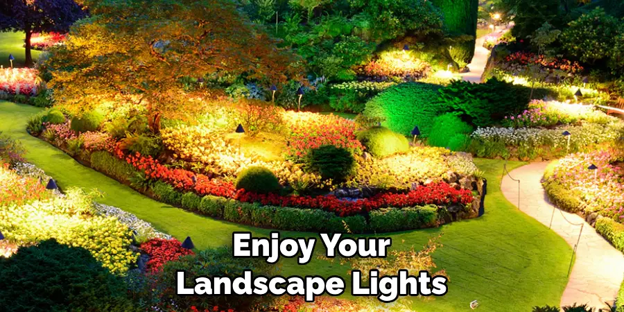Enjoy Your Landscape Lights
