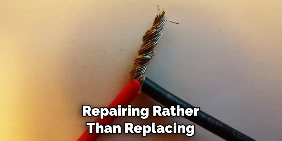 Repairing Rather Than Replacing