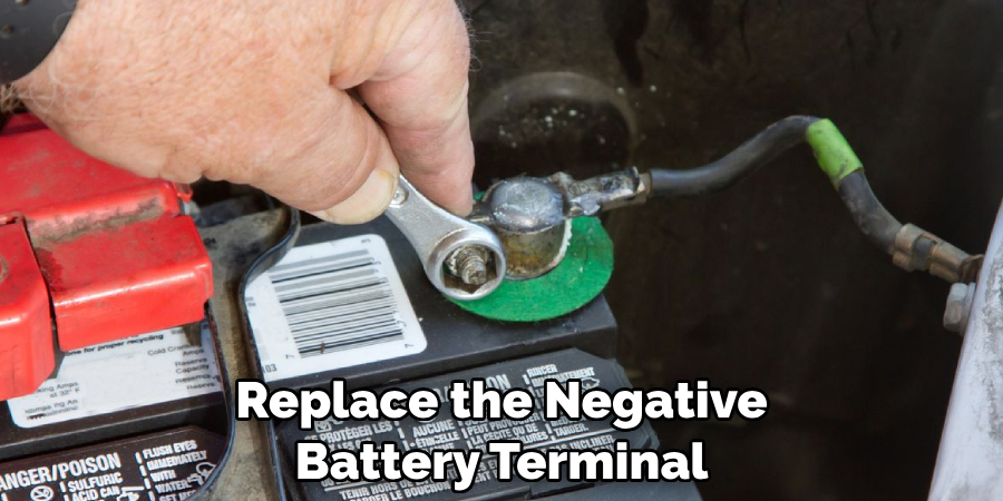 Replace the Negative Battery Terminal
