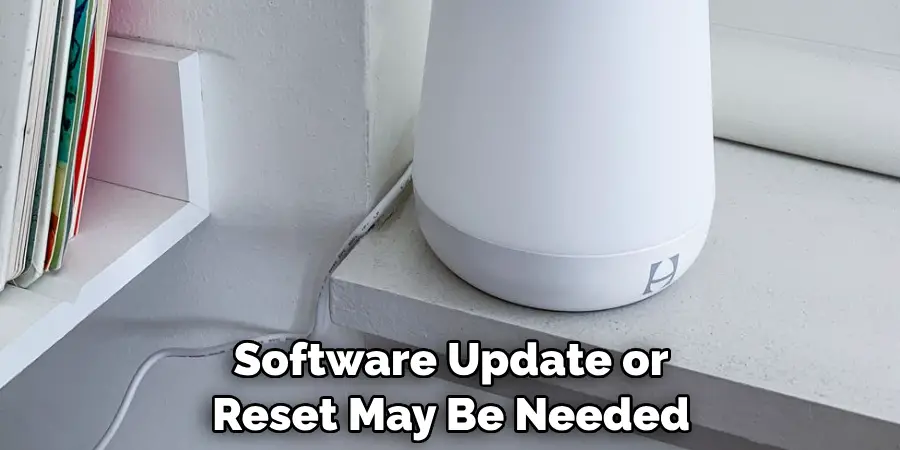 Software Update or Reset May Be Needed
