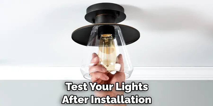 Test Your Lights After Installation