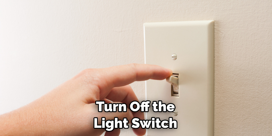 Turn Off the Light Switch