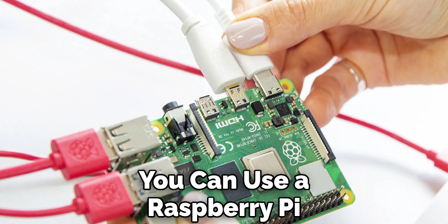  You Can Use a Raspberry Pi