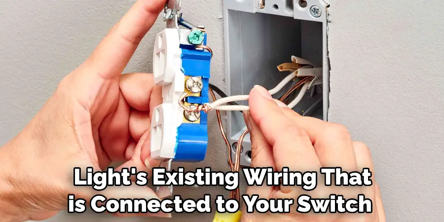 Light's Existing Wiring That is Connected to Your Switch 