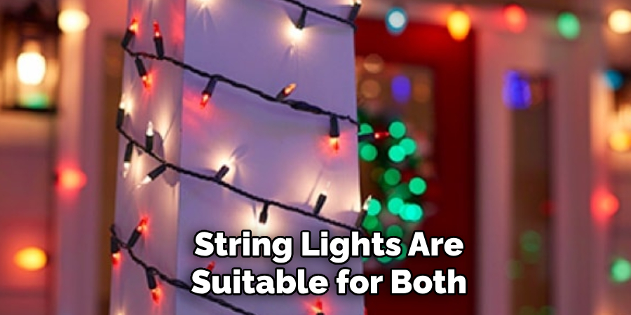 String Lights Are Suitable for Both