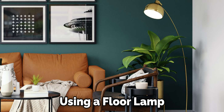 Using a Floor Lamp