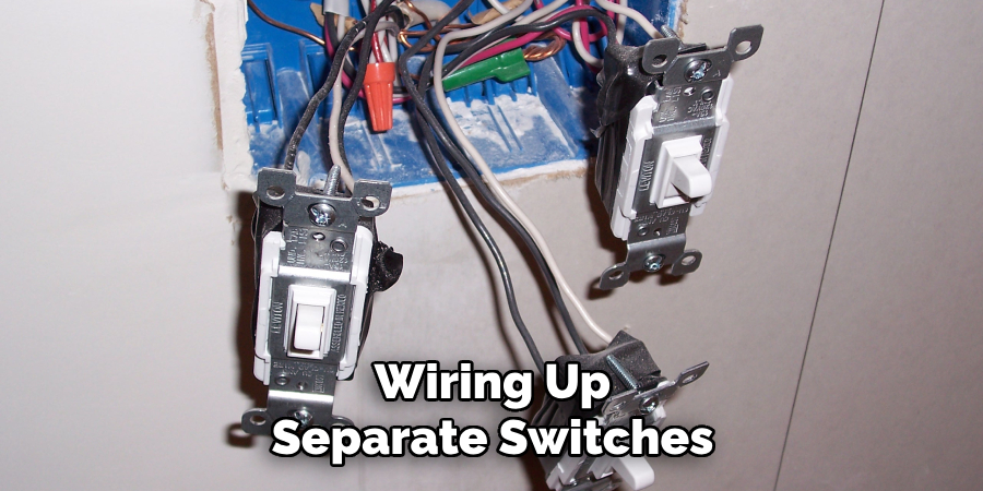 Wiring Up Separate Switches